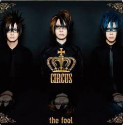 The Fool : Circus
